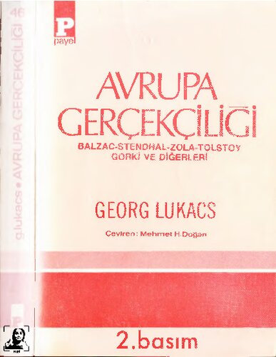 Avrupa Gerçekçiliği (Balzac, Stendhal, Zola, Tolstoy, Gorki ve Diğerleri)