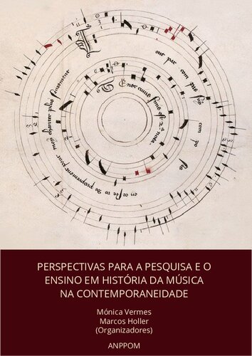 Perspectivas para a pesquisa e o ensino em história da música na contemporaneidade