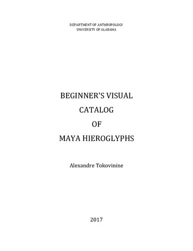 Beginners's visual catalog of Maya Hieroglyphs