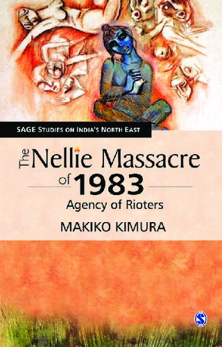 The Nellie Massacre of 1983: Agency of Rioters