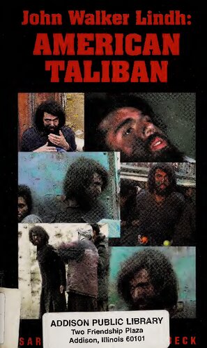 John Walker Lindh: American Taliban : a Psychological Study