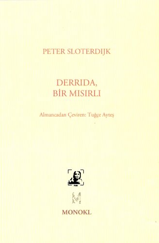 Derrida Bir Mısırlı: Yahudi Piramidi Sorunu Üstüne