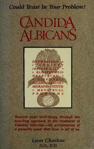 Candida Albicans: Could Yeast Be Your Problem?