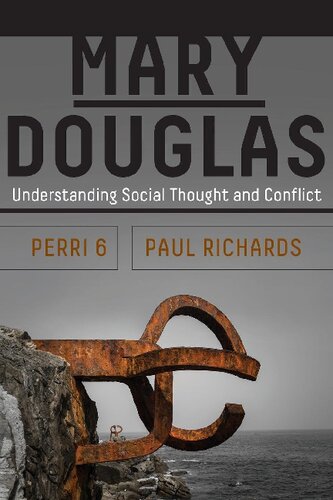 Mary Douglas: Explaining Human Thought and Conflict