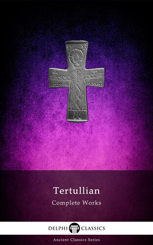 Complete Works of Tertullian