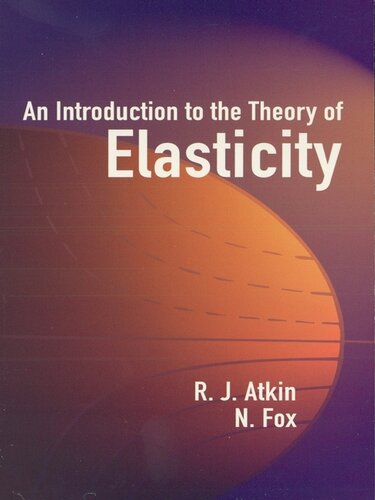 An Introduction to the Theory of Elasticity