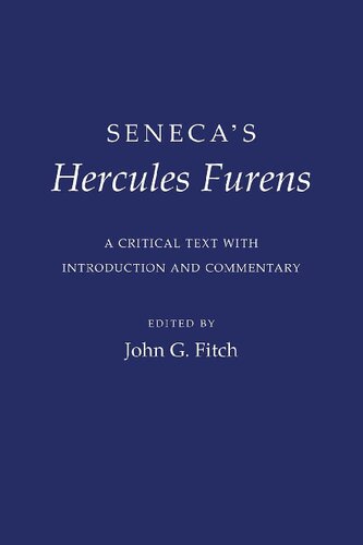 Seneca's "Hercules Furens": A Critical Text with Introduction and Commentary