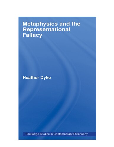 Metaphysics and the Representational Fallacy: 13