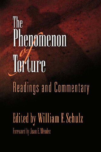 The Phenomenon of Torture: Readings and Commentary