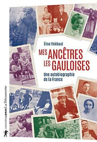 Mes ancêtres les Gauloises