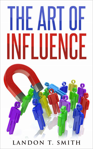 The Art Of Influence