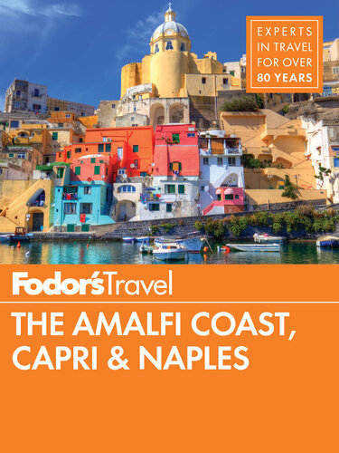 Fodor's The Amalfi Coast, Capri & Naples