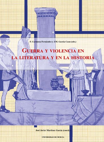 Guerra y Violencia en la Literatura y en la Historia