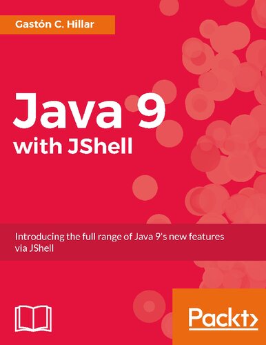 Java 9 with JShell - Introducing the full range of Java 9's new features via JShell (true pdf).