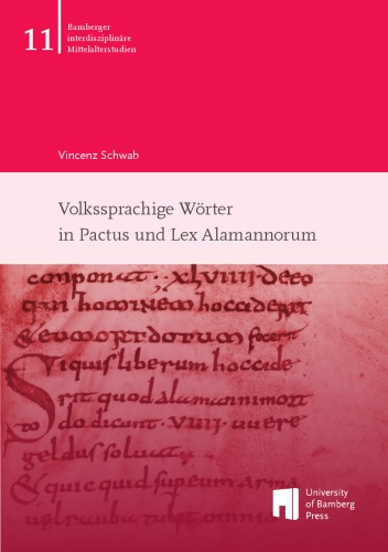 Volkssprachige Wörter in Pactus und Lex Alamannorum