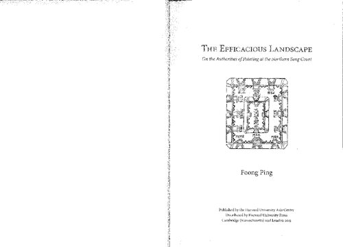 The Efficacious Landscape: On the Authorities of Painting at the Northern Song Court
