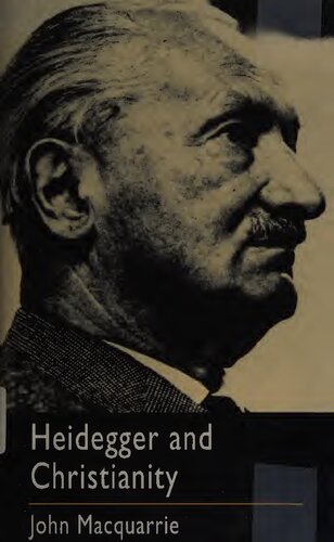Heidegger and Christianity: the Hensley Henson lectures, 1993-94