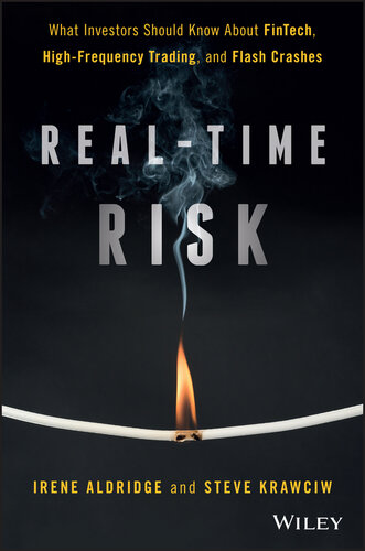 Real-Time Risk: What Investors Should Know About FinTech, High-Frequency Trading, and Flash Crashes