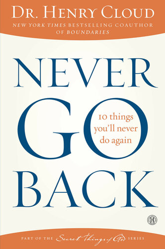 Never Go Back: 10 Things You'll Never Do Again