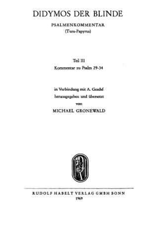 Didiymos der Blinde. Psalmenkommentar (Tura-Papyrus). Kommentar zu Psalm 29-34