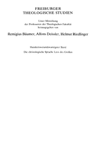 Die christologische Sprache Leos des Großen. Analyse des Tomus an den Patriarchen Flavian