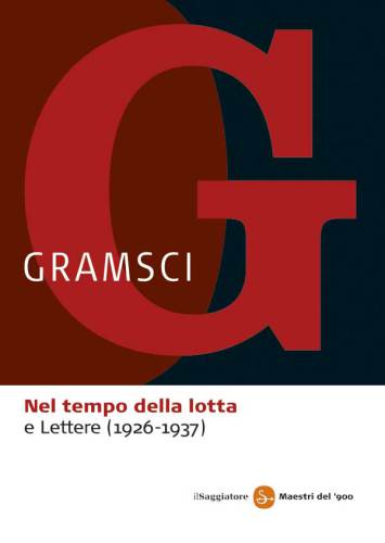 Nel tempo della lotta-Lettere (1926-1937)