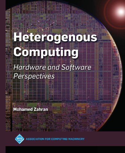 Heterogeneous Computing: Hardware & Software Perspectives