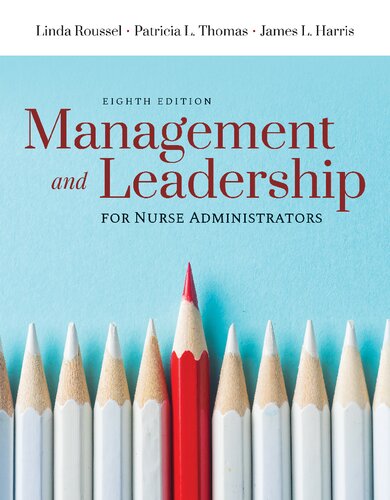 Management and leadership for nurse administrators