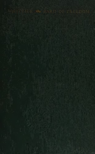 Whittier, bard of freedom.