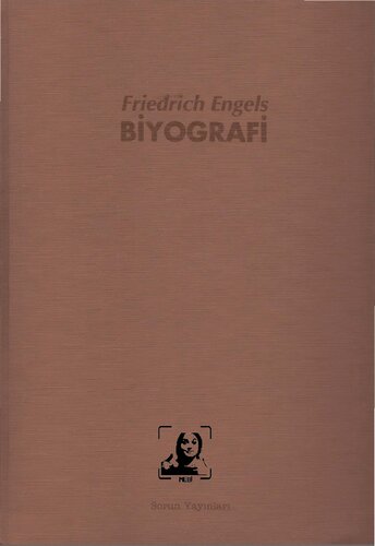 Friedrich Engels: Biyografi