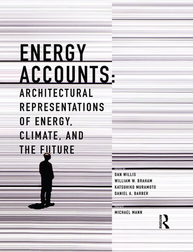 Energy Accounts: Architectural Representations of Energy, Climate, and the Future