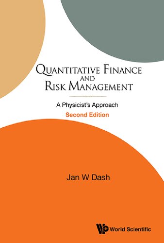 Quantitative Finance and Risk Management: A Physicist's Approach