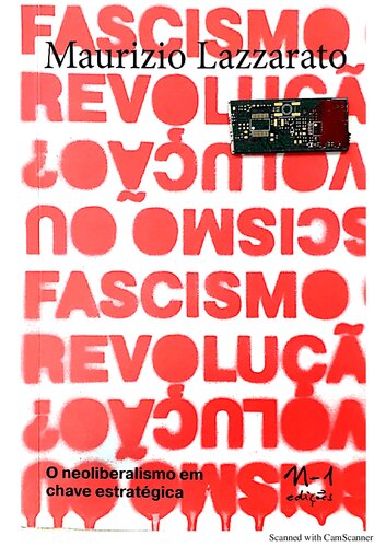 Fascismo ou revolução: o neoliberalismo em chave estratégica