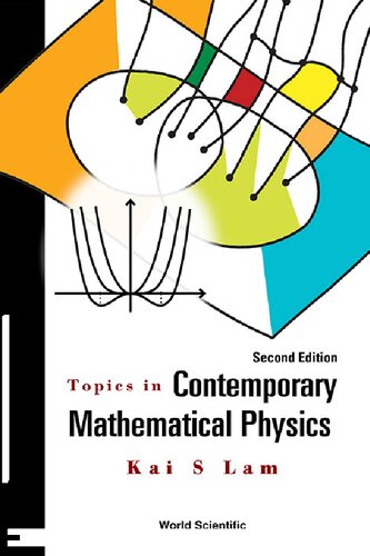 Topics in Contemporary Mathematical Physics