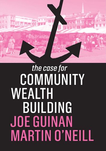 The Case for Community Wealth Building