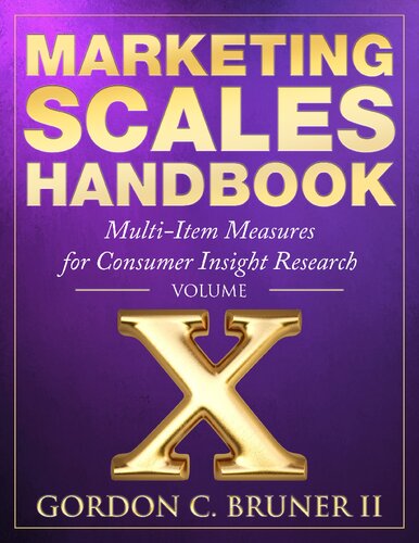 Marketing Scales Handbook, Volume 10: Multi-Item Measures for Consumer Insight Research