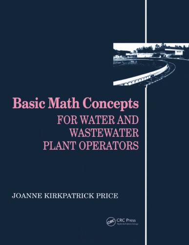 Basic Math Concepts: For Water And Wastewater Plant Operators