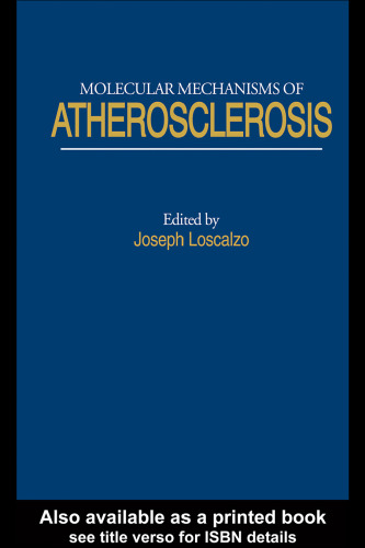 Molecular Mechanisms of Atherosclerosis