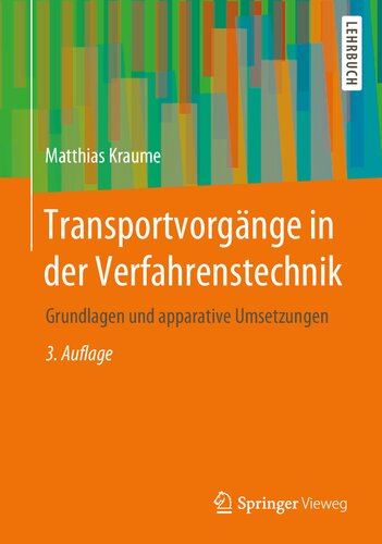 Transportvorgänge in der Verfahrenstechnik: Grundlagen und apparative Umsetzungen