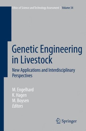 Genetic Engineering in Livestock: New Applications and Interdisciplinary Perspectives ()