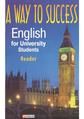 A Way to Success - English for University Students - Reader