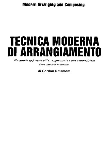 Tecnica moderna di arrangiamento. Un ampio approccio all'arrangimento e alla composizione della musica moderna