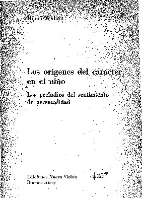 LOS ORÍGENES DEL CARÁCTER EN EL NIÑO. LOS PRELUDIOS DEL SENTIMIENTO DE PERSONALIDAD