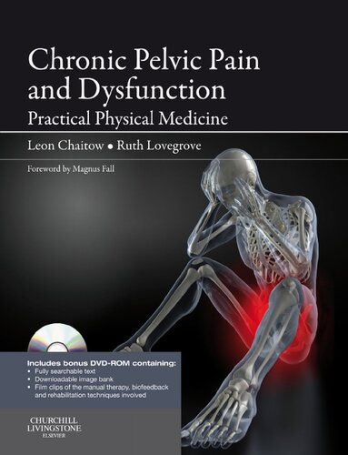 Chronic pelvic pain and dysfunction