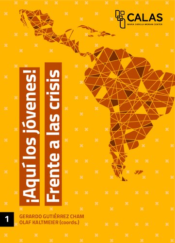 ¡Aquí los jóvenes! Frente a las crisis