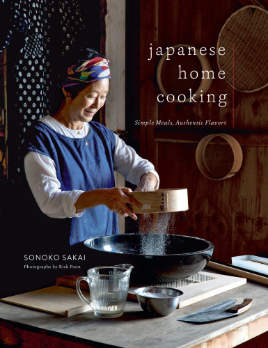 Japanese Home Cooking: Simple Meals, Authentic Flavors