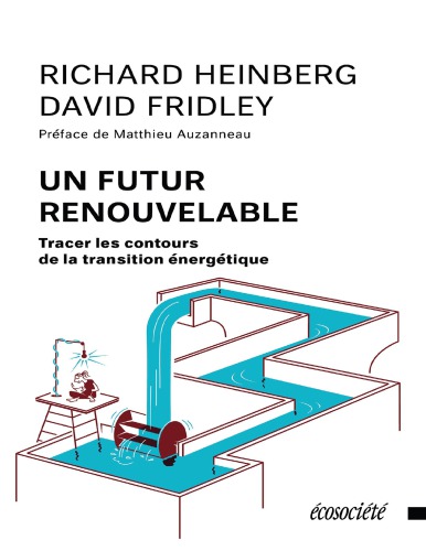 UN FUTUR RENOUVELABLE - Tracer les contours de la transition énergétique