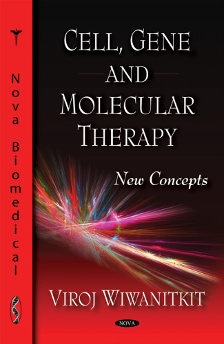 Cell, Gene and Molecular Therapy: New Concepts