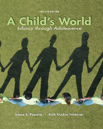 A Child's World: Infancy Through Adolescence