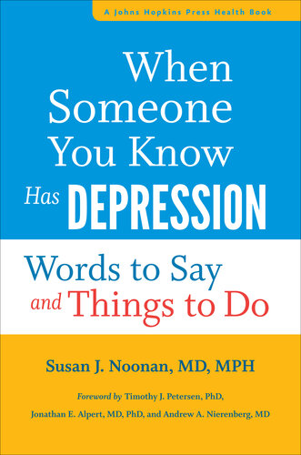 When Someone You Know Has Depression: Words to Say and Things to Do